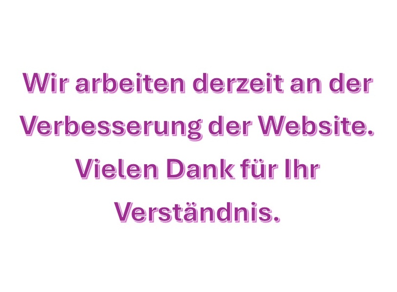 Die Website wird derzeit überarbeitet.